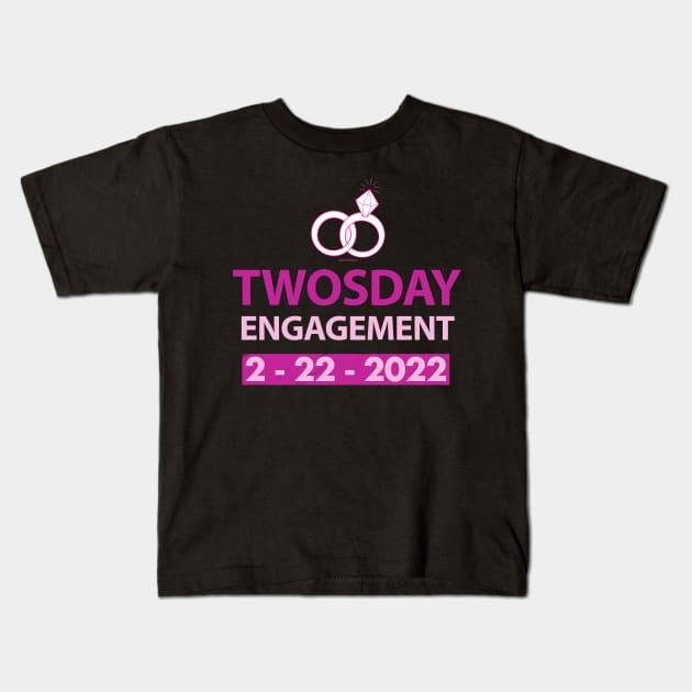 Twosday Engagement 2 February 2022 Engagement announcement  Gift T-Shirt Kids T-Shirt by FoolDesign